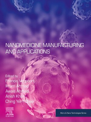 cover image of Nanomedicine Manufacturing and Applications
